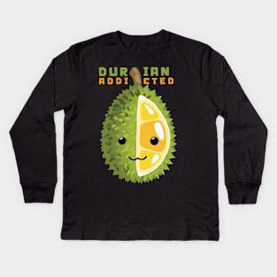 Durian Addicted Kids Long Sleeve T-Shirt